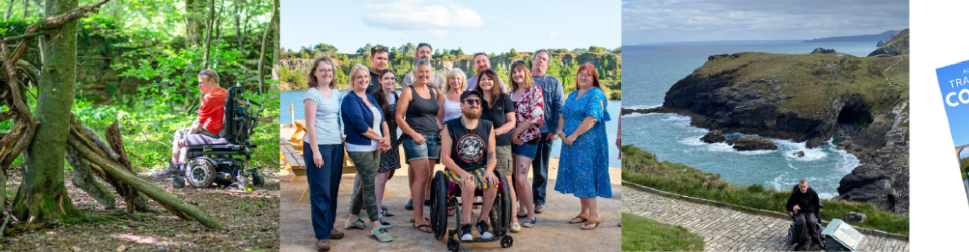 A series of images from left: Accessible surf lesson, Nick our reviewer on woodland training, the Access Cornwall team (centre) A reviewer in a wheelchair at Tintagel and our recent accessibility guides