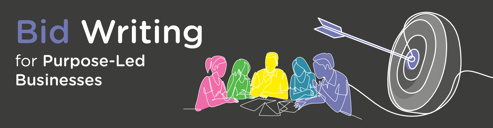 Bid writing for purpose led businesses 
